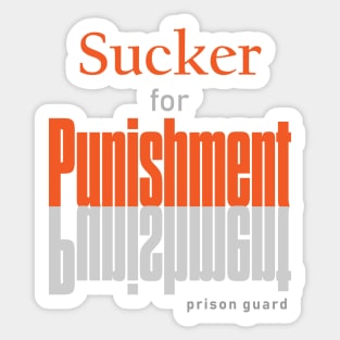 Sucker for Punishment Sticker